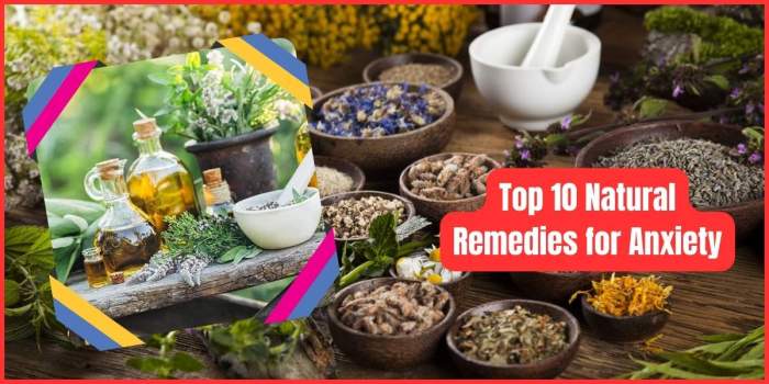 Top 10 Natural Remedies for Anxiety